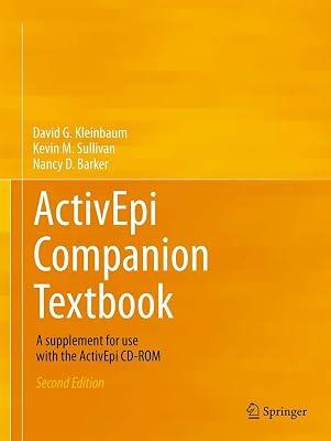 ActivEpi Companion Textbook: A supplement for use with the ActivEpi CD-ROM by Kleinbaum, David G.; Sullivan, Kevin M.; Barker, Nancy D. | Paperback | Probability & Statistics 2