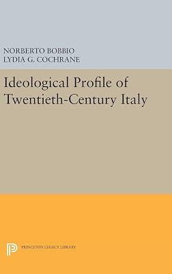 Ideological Profile of Twentieth-Century Italy by Bobbio, Norberto | Hardcover | History 2