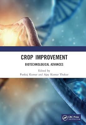 Crop Improvement: Biotechnological Advances | Hardcover | Genetic Engineering 2