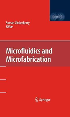 Microfluidics and Microfabrication | Hardcover | Biomedical Engineering 2