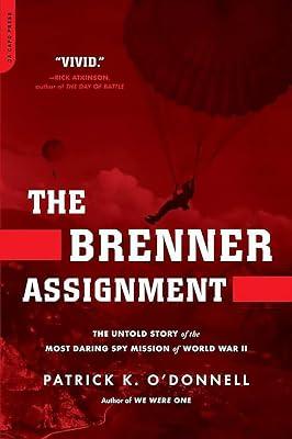 THE BRENNER ASSIGNMENT by O'Donnell, Patrick | Paperback | European History 2