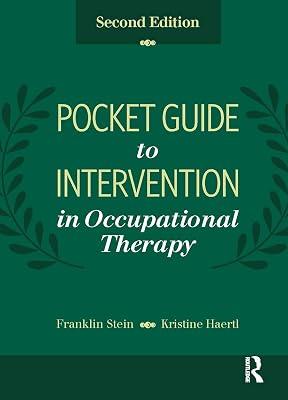 Pocket Guide to Intervention in Occupational Therapy by Haertl, Kristine; Stein, Franklin | Paperback | Health 2