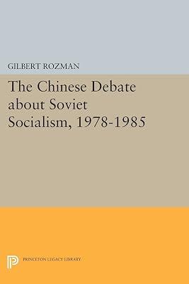 The Chinese Debate About Soviet Socialism, 1978-1985 by Rozman, Gilbert | Paperback | Political Science 2