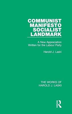Communist Manifesto: Socialist Landmark (The Works of Harold J. Laski) by Laski, Harold J. | Hardcover | Political Science 2