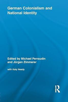 German Colonialism and National Identity (Routledge Studies in Modern European History) | Paperback | History 2