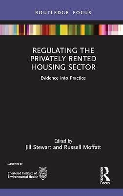 Regulating the Privately Rented Housing Sector: Evidence into Practice (Routledge Focus on Environmental Health) | Hardcover | Medical 2
