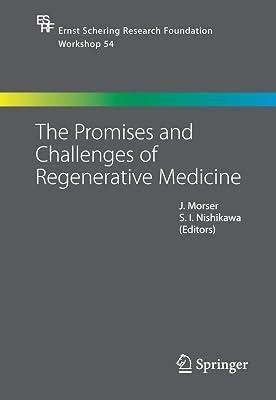 The Promises and Challenges of Regenerative Medicine: 54 (Ernst Schering Foundation Symposium Proceedings) | Hardcover | Cellular Biology (Cytology) 2