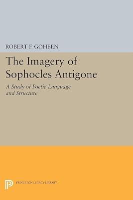 Imagery of Sophocles Antigone by Goheen, Robert Francis | Paperback | Literary Criticism 2