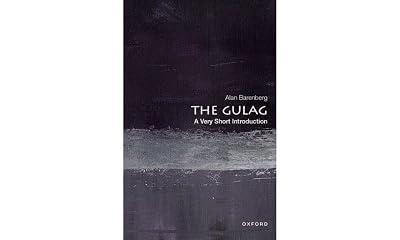 The Gulag: A Very Short Introduction (Very Short Introductions) by Barenberg, Alan | Paperback | European History 2