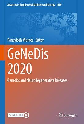 Genedis 2020: Genetics and Neurodegenerative Diseases: 1339 (Advances in Experimental Medicine and Biology, 1339) | Hardcover | Medical 2