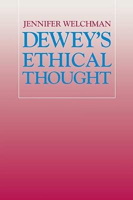 Dewey's Ethical Thought by Welchman, Jennifer | Hardcover | Western Philosophy 2