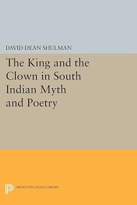 The King and the Clown in South Indian Myth and Poetry by Shulman, David Dean | Paperback | History 2