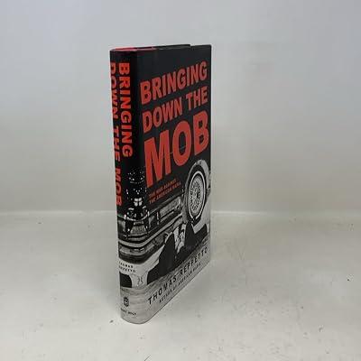 Bringing Down the Mob: The War Against the American Mafia by Reppetto, Thomas | Hardcover | True Crime 2
