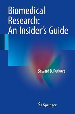 Biomedical Research: An Insider’s Guide by RUTHKOVE SB | Paperback | Medical 2