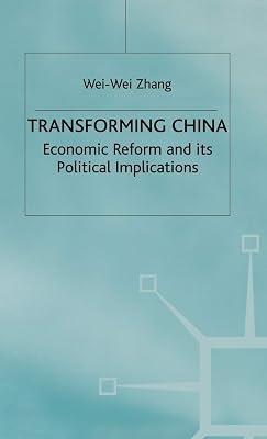 Transforming China: Economic Reform and its Political Implications (Studies on the Chinese Economy) by NA, NA | Hardcover | Asian History 2