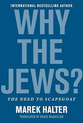 Why the Jews?: The Need to Scapegoat by Halter, Marek | Hardcover | Religion 2