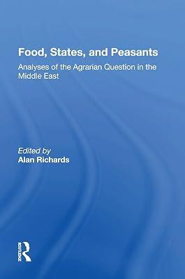Food, States, And Peasants: Analyses Of The Agrarian Question In The Middle East by Richards, Alan | Paperback | Regional 2