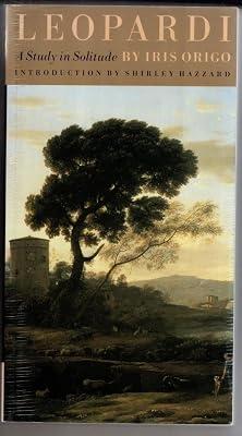 Leopardi: A Study in Solitude by Origo, Iris | Paperback | Biography: General 2