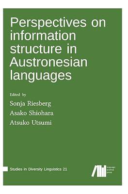Perspectives on information structure in Austronesian languages | Hardcover | Linguistics 2
