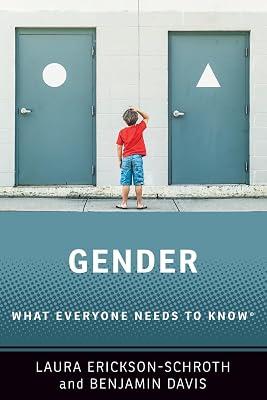GENDER: What Everyone Needs to Know® by Benjamin Davis; Laura Erickson-Schroth | Paperback | Gender Studies 2