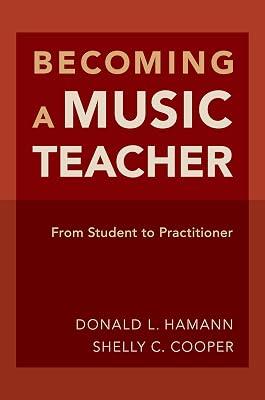 Becoming a Music Teacher: From Student to Practitioner by Donald L Hamann | Paperback | Techniques Of Music 2