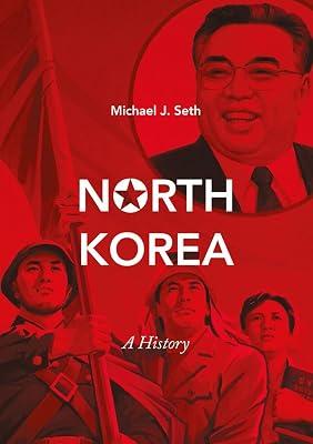 North Korea: A History by Seth, Michael J. | Paperback | History 2