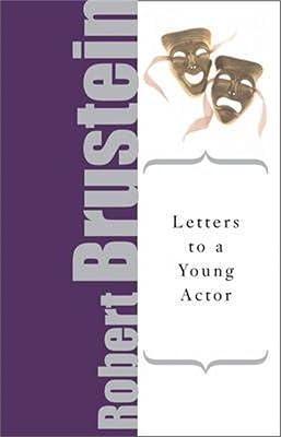 LETTERS TO A YOUNG ACTOR by Brustein, Robert | Paperback | Acting Techniques 2
