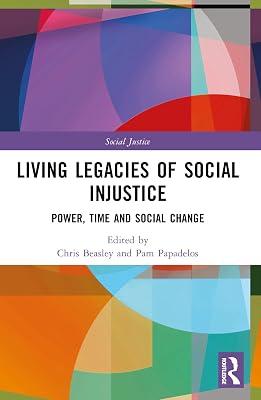 Living Legacies of Social Injustice: Power, Time and Social Change | Paperback | Social Science 2