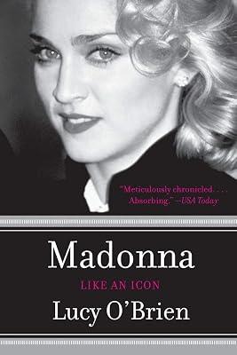 Madonna: Like an Icon by O'Brien, Lucy | Paperback | Biography & Autobiography 2