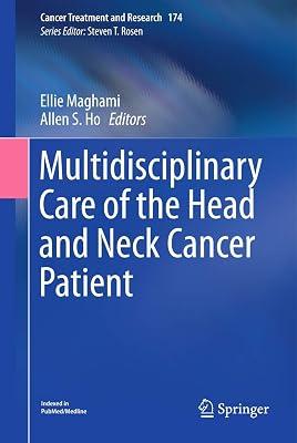 MULTIDISCIPLINARY CARE OF THE HEAD AND NECK CANCER PATIENT (HB 2018) by MAGHAMI E | Hardcover | Oncology 2