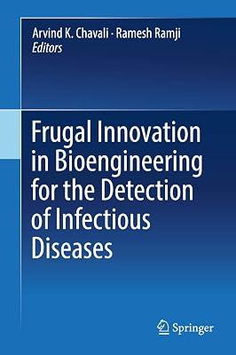 Frugal Innovation in Bioengineering for the Detection of Infectious Diseases | Hardcover | Infectious & Contagious Diseases 2