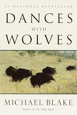 Dances with Wolves: A Novel by Blake, Michael | Paperback | Fiction 2