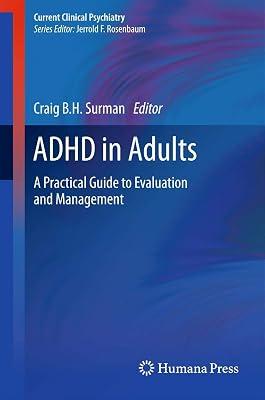 ADHD in Adults: A Practical Guide to Evaluation and Management | Hardcover | Medical 2