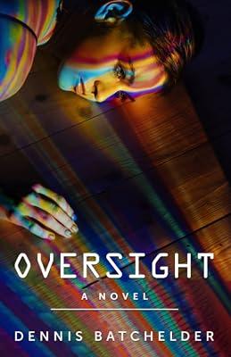 Oversight by Batchelder, Dennis | Paperback | Adventure Stories (Children'S 2