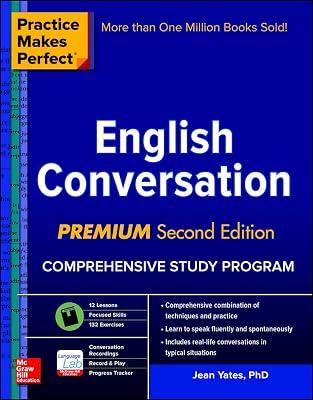 Practice Makes Perfect: English Conversation, Premium Second Edition by Yates, Jean | Paperback | Elt: Speaking Skills 2