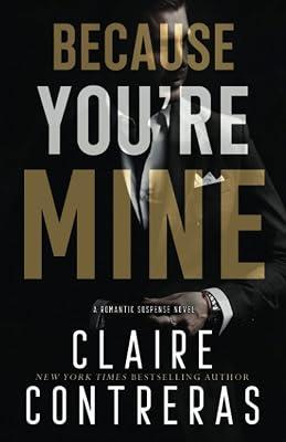 Because You're Mine by Contreras, Claire | Paperback | Romance 2