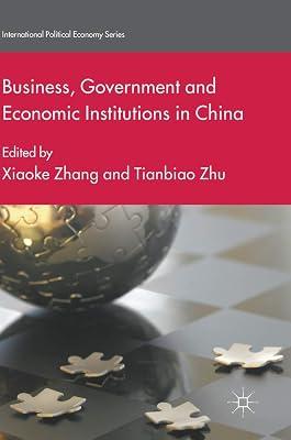 Business, Government and Economic Institutions in China (International Political Economy Series) | Hardcover | International Relations 2