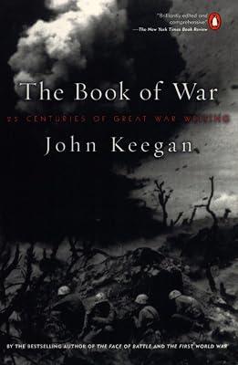 The Book of War: 25 Centuries of Great War Writing | Paperback | History 2