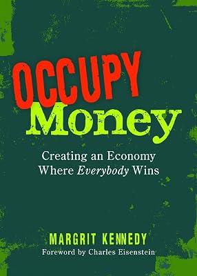 Occupy Money by Kennedy, Margrit | Paperback | Monetary Economics 2