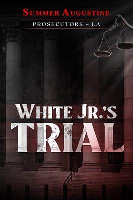 White Jr.'s Trial (Prosecutors - La) by Augustine, Summer | Paperback | Modern & Contemporary Fiction (Post C 1945) 2