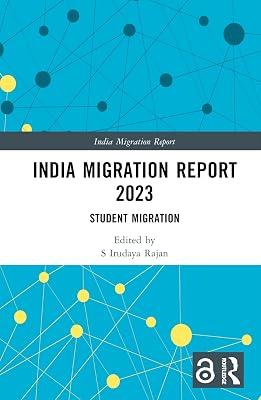 India Migration Report 2023: Student Migration | Hardcover | Regional 2