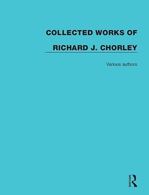 Collected Works of Richard J. Chorley | Hardcover | Geomorphology And Geological Surface Processes 2