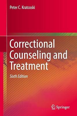 Correctional Counseling and Treatment by Kratcoski, Peter C. | Hardcover | Penology & Punishment 2