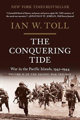 *&*CONQUERING TIDE by Toll, Ian W. | Paperback | History 2