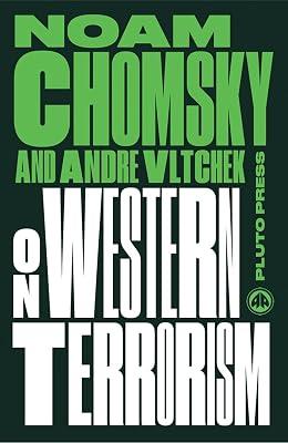 On Western Terrorism by Chomsky, Noam; Vltchek, Andre | Paperback | Political Science 2