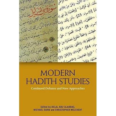 Modern Hadith Studies: Continuing Debates and New Approaches | Hardcover | Religion 2