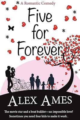 Five for Forever: A Romantic Comedy by Ames, Alex | Paperback | Fiction 2