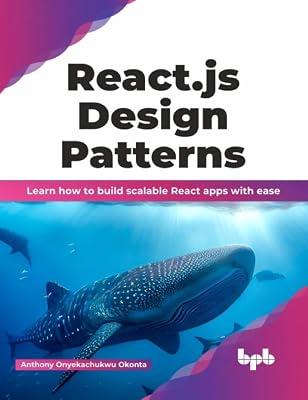 React.js Design Patterns by Anthony Onyekachukwu Okonta | Paperback | Computers 2