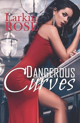 Dangerous Curves by Rose, Larkin | Paperback | Fiction 2