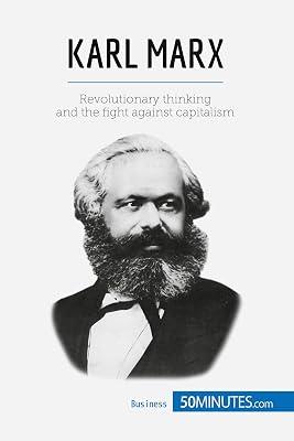Karl Marx: The fight against capitalism by 50minutes Com | Paperback | Business & Management 2